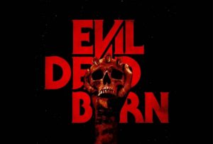 Evil Dead Burn : la familia en llamas y el futuro incierto de una saga bañada en sangre